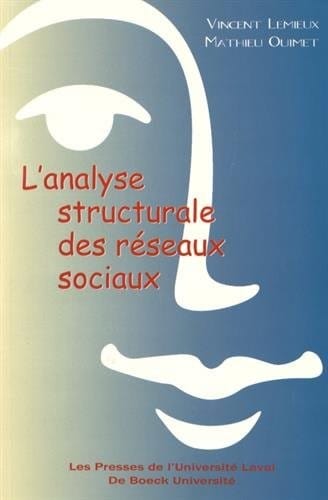 L' analyse structurale des réseaux sociaux