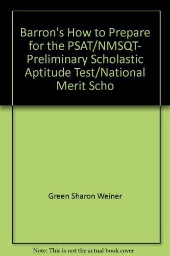 Barron's how to prepare for the PSAT/NMSQT, Preliminary Scholastic Aptitude Test/National Merit Scholarship Qualifying Test