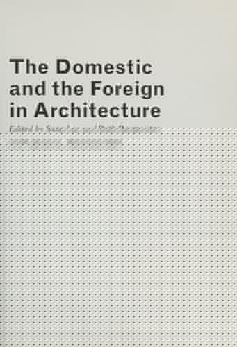 The domestic and the foreign in architecture