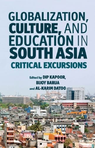 Globalization, culture, and education in South Asia