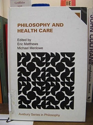 Philosophy and health care