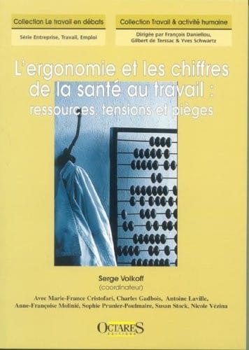 L'ergonomie et les chiffres de la santé au travail