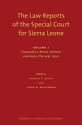 The law reports of the Special Court for Sierra Leone