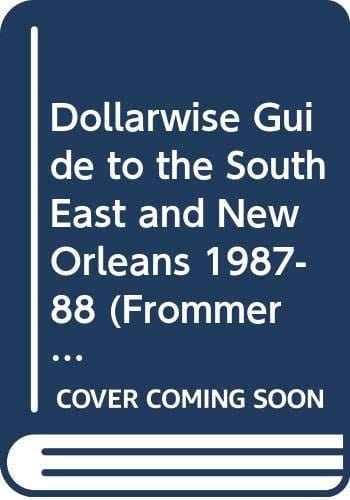 Frommer's dollarwise guide to the southeast and New Orleans