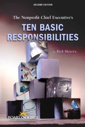 The nonprofit chief executive's ten basic responsibilities