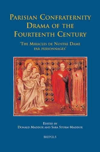 Parisian confraternity drama of the fourteenth century