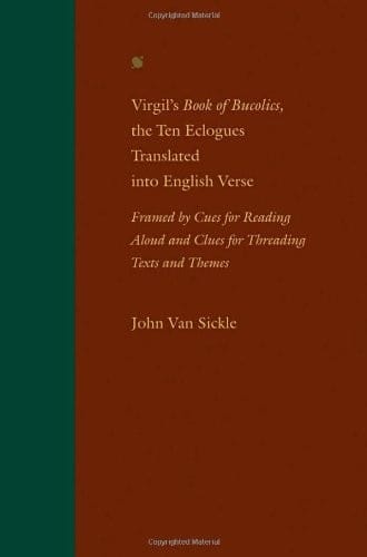 Virgil's Book of bucolics, the ten eclogues translated into English verse