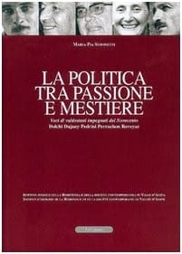 La politica tra passione e mestiere