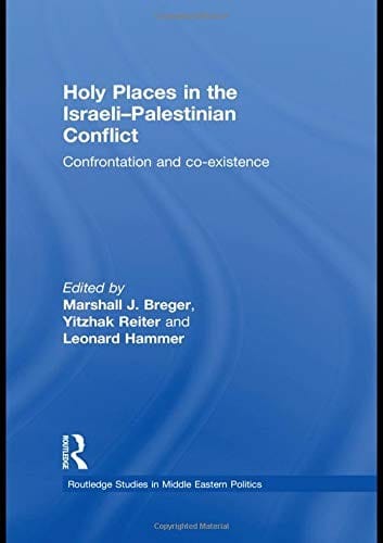 Holy places in the Israeli-Palestinian conflict