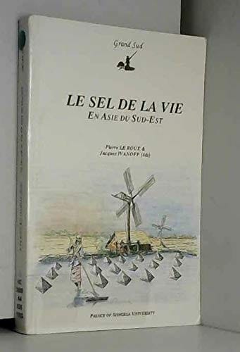 Le Sel de la vie en Asie du Sud-est