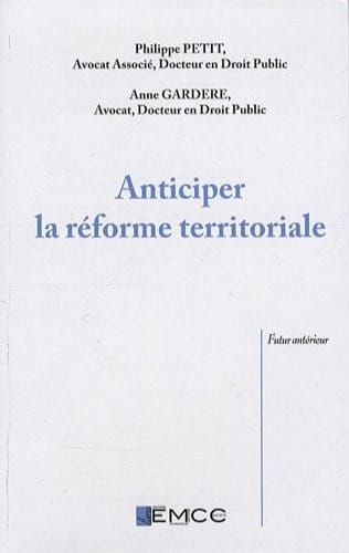Anticiper la réforme territoriale