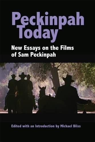 Peckinpah today