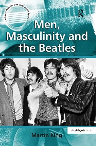 Men, masculinity and the Beatles