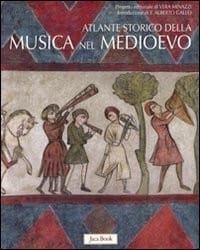 Atlante storico della musica nel Medioevo