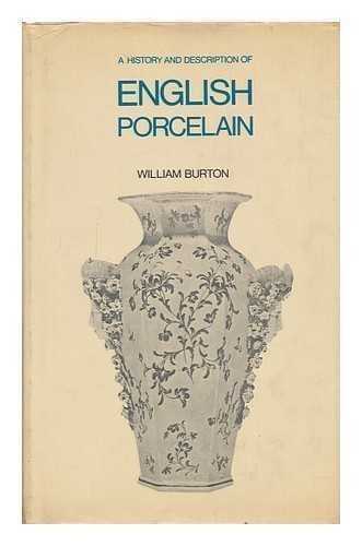A history and description of English porcelain