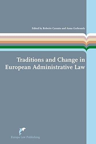 Traditions and change in European administrative law