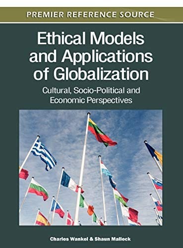 Ethical models and applications of globalization