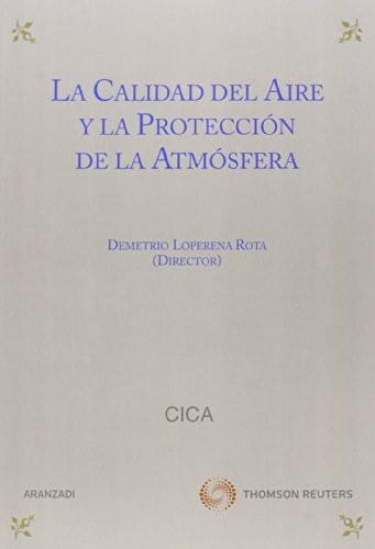 La calidad del aire y la protección de la atmósfera