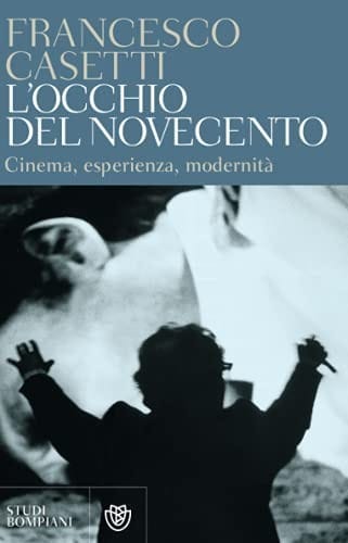 L' occhio del Novecento