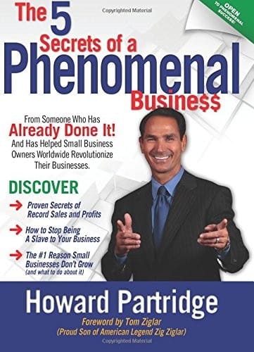 The 5 secrets of a phenomenal business