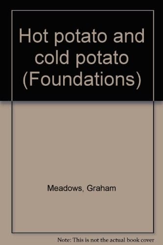 Hot potato and cold potato (Foundations)