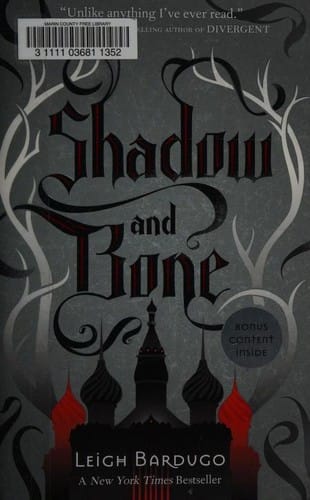 Shadow and Bone