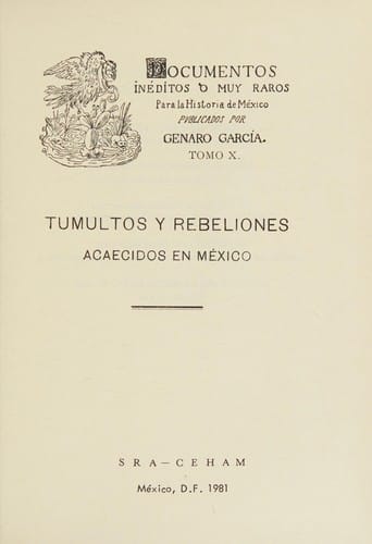Tumultos y rebeliones acaecidos en México