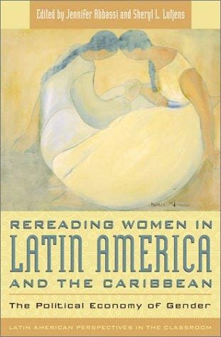 Rereading women in Latin America and the Caribbean