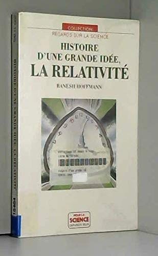Histoire d'une grande idée, la relativité