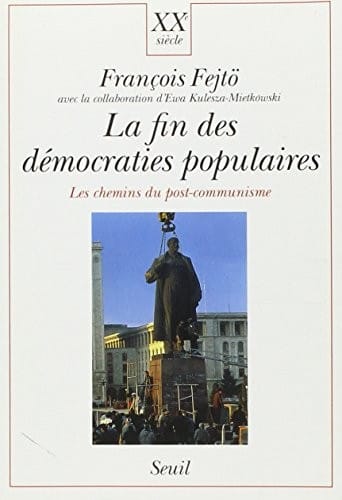 La fin des démocraties populaires