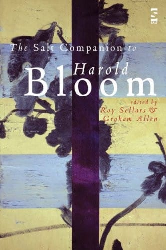 The Salt companion to Harold Bloom