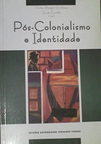 Pós-colonialismo e identidade