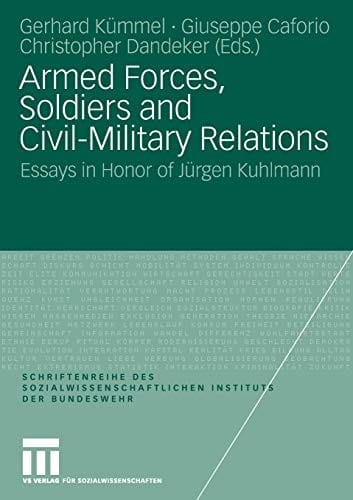 Armed forces, soldiers and civil-military relations