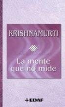 Mente Que No Mide, La