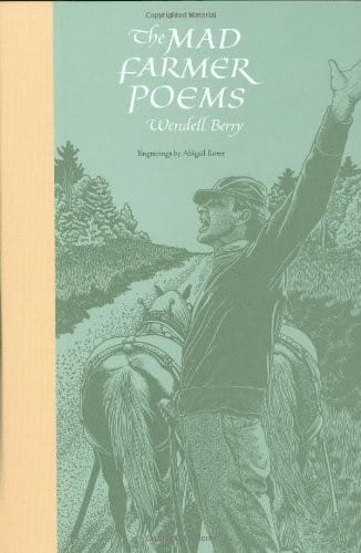 The mad farmer poems