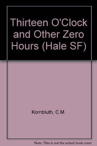 Thirteen o'clock and other zero hours