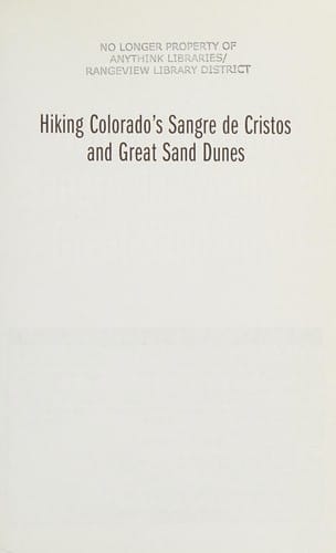 Hiking Colorado's Sangre de Cristos and Great San Dunes