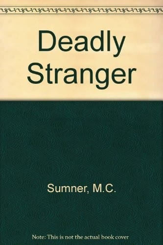 Deadly stranger