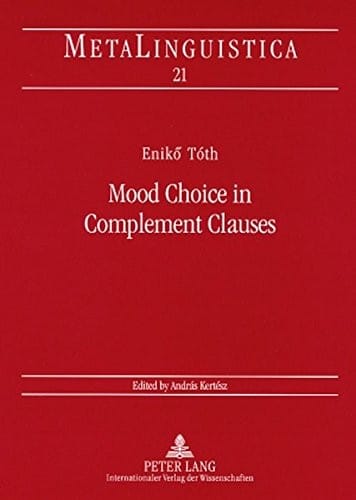 Mood choice in complement clauses