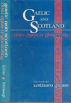 Gaelic and Scotland =