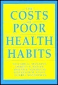 The Costs of poor health habits