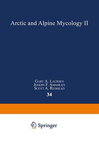 Arctic and Alpine Mycology II (Environmental Science Research)