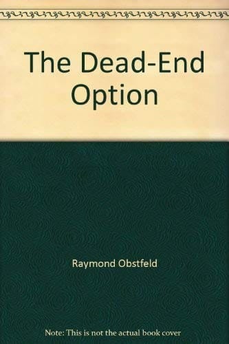 The dead-end option