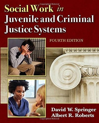 Social work in juvenile and criminal justice systems