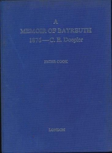 A Memoir of Bayreuth 1876