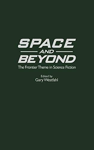 Space and beyond