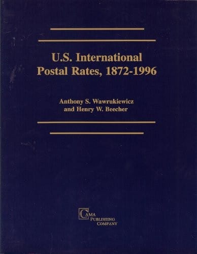 U. S. International Postal Rates, 1872-1996