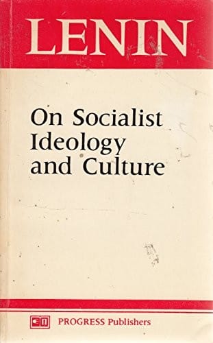 On Socialist ideology and culture