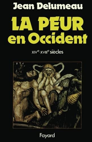 La peur en Occident, XIVe-XVIIIe siècles
