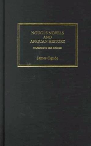 Ngugi's novels and African history